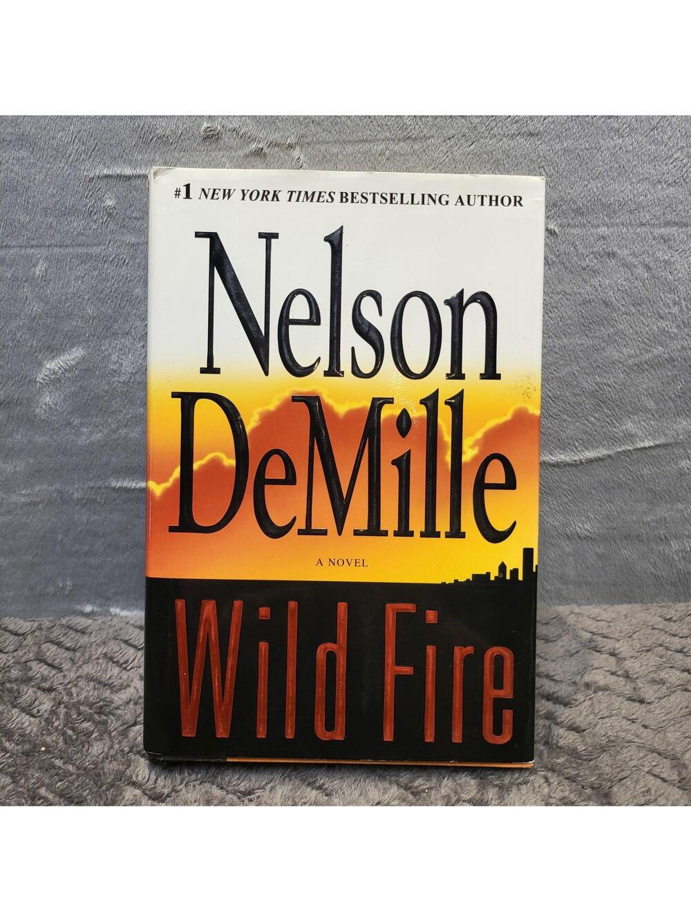 Nelson DeMille Wild Fire Hardcover First Edition 2006 Warner Books DJ USA